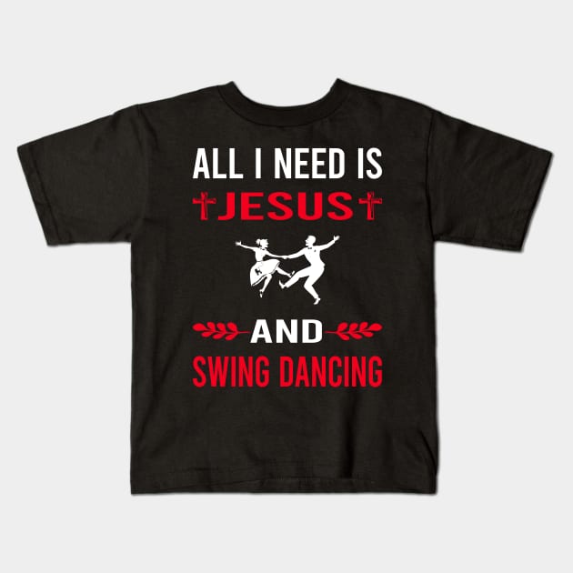 I Need Jesus And Swing Dancing Dance Kids T-Shirt by Bourguignon Aror